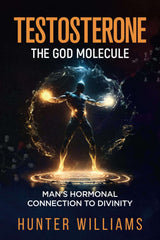 Testosterone the God Molecule