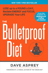 The Bulletproof Diet – enerģija, fokuss un svars (grāmata)